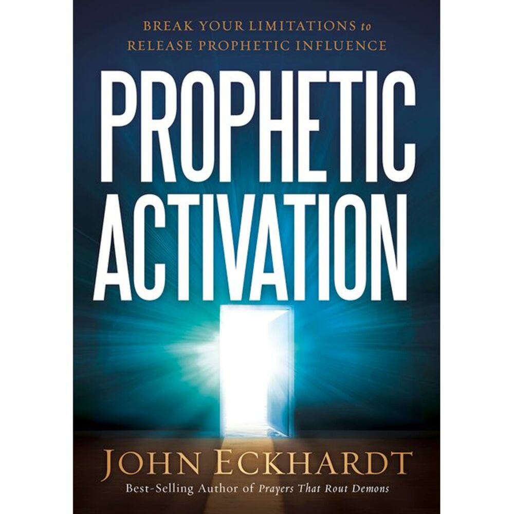 Prophetic Activation: Break Your Limitation to Release Prophetic Influence -- Jo